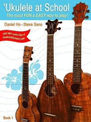 Cover for Ho, Daniel &amp; Sano, S · Dh Ukulele at School Book 1 (N/A) (2014)