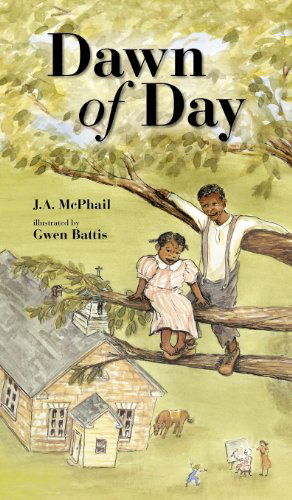 Cover for J. A. Mcphail · Dawn of Day (Hardcover Book) (2012)