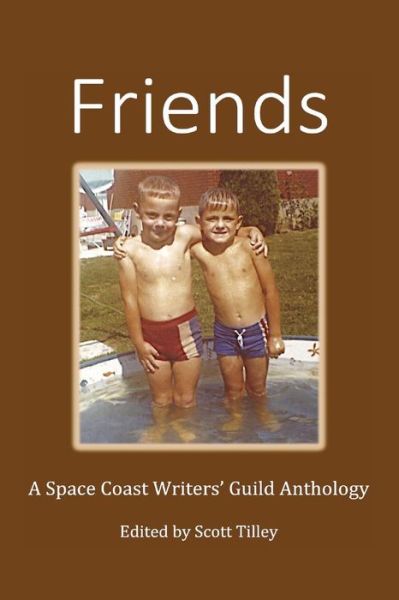 Cover for Scott Tilley · Friends (Paperback Book) (2016)