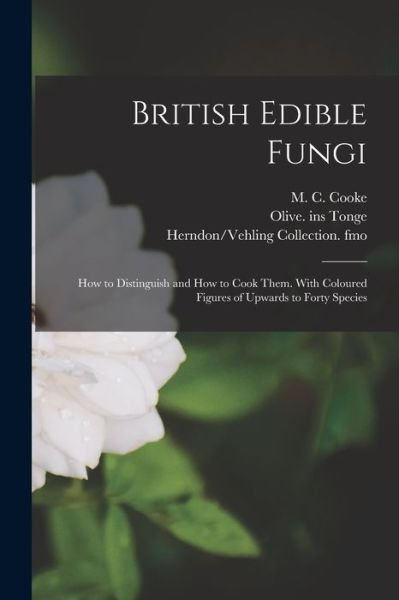 Cover for M C (Mordecai Cubitt) B 1825 Cooke · British Edible Fungi (Paperback Book) (2021)