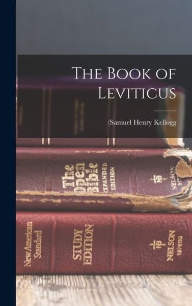 Cover for Samuel Henry Kellogg · Book of Leviticus (Book) (2022)