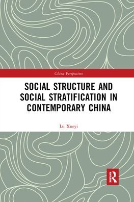 Cover for Xueyi Lu · Social Structure and Social Stratification in Contemporary China - China Perspectives (Pocketbok) (2021)