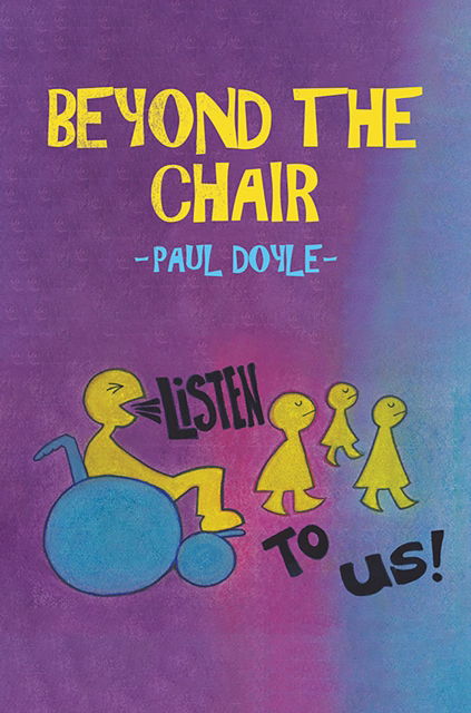 Cover for Paul Doyle · Beyond the Chair: Listen to Us! (Paperback Book) (2025)