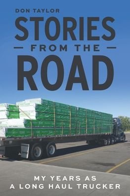 Cover for Don Taylor · Stories From The Road: My Years as a Long Haul Trucker (Paperback Book) (2022)