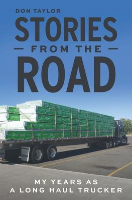 Cover for Don Taylor · Stories From The Road: My Years as a Long Haul Trucker (Paperback Book) (2022)