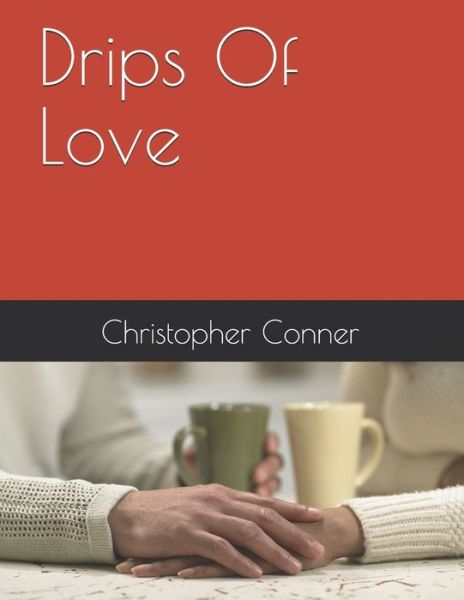 Cover for Christopher Conner · Drips Of Love (Paperback Book) (2020)