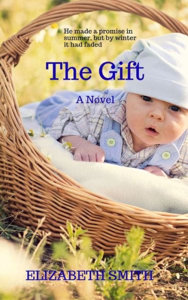 Cover for Elizabeth Smith · The Gift (Pocketbok) (2019)