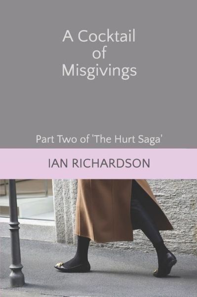 Cover for Ian Richardson · A Cocktail of Misgivings (Taschenbuch) (2019)