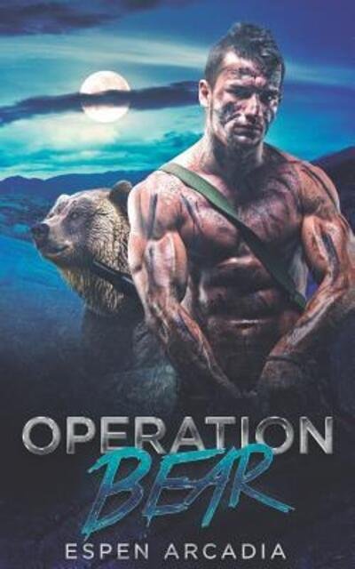 Cover for Espen Arcadia · Operation Bear (Paperback Book) (2019)
