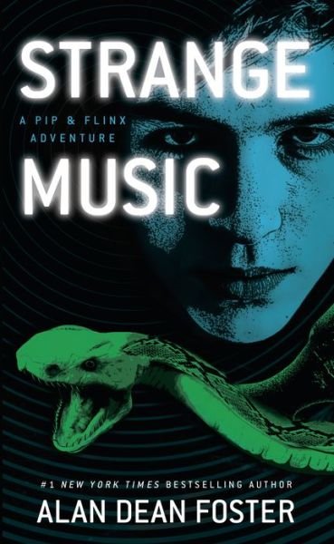 Strange Music: A Pip and Flinx Adventure - Adventures of Pip & Flinx - Alan Dean Foster - Böcker - Random House USA Inc - 9781101967621 - 29 maj 2018