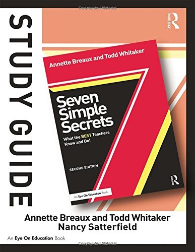 Study Guide, Seven Simple Secrets: What the BEST Teachers Know and Do! - Todd Whitaker - Livros - Taylor & Francis Ltd - 9781138783621 - 19 de junho de 2014