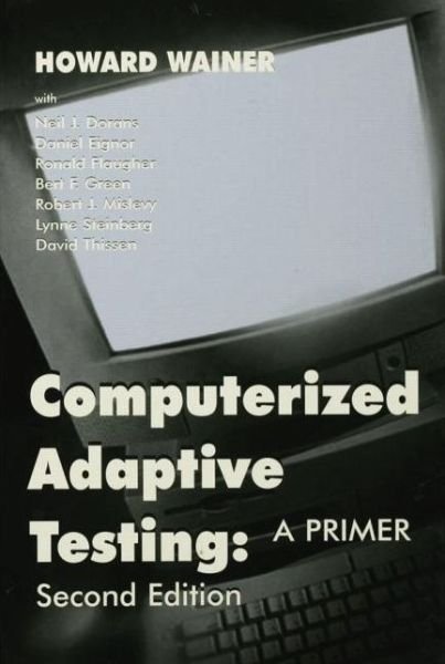 Cover for Howard Wainer · Computerized Adaptive Testing: A Primer (Paperback Book) (2015)