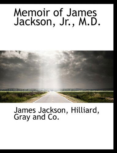 Cover for James Jackson · Memoir of James Jackson, Jr., M.d. (Paperback Book) (2010)