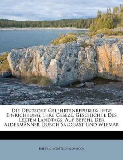 Cover for Klopstock · Die Deutsche Gelehrtenrepubli (Book)