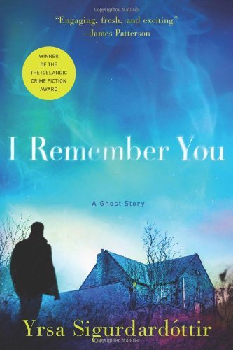 Cover for Yrsa Sigurdardottir · I Remember You: A Ghost Story (Pocketbok) (2014)