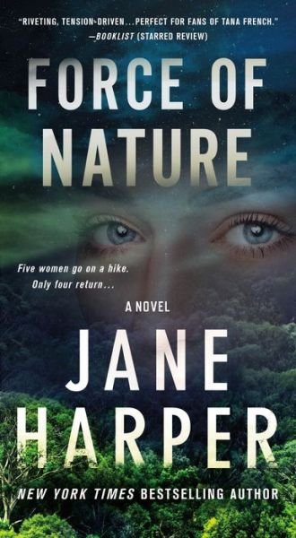 Cover for Jane Harper · Force of Nature A Novel (Paperback Bog) (2019)