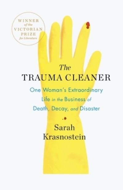 Cover for Sarah Krasnostein · Trauma Cleaner (Book) (2019)