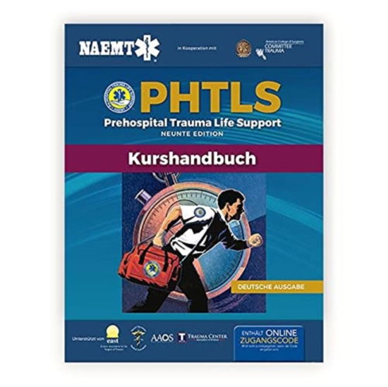 Cover for National Association of Emergency Medical Technicians (NAEMT) · German PHTLS &amp; Course Manual: PHTLS: Prehospital Trauma Life Support (Praklinisches Trauma-Lebenserhaltung) &amp; PHTLS-Kurshandbuch (Paperback Book) (2020)