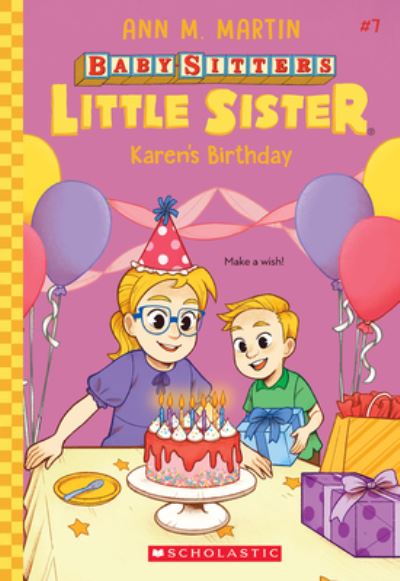 Karen's Birthday - Ann M Martin - Kirjat - Scholastic Inc. - 9781338776621 - tiistai 1. helmikuuta 2022