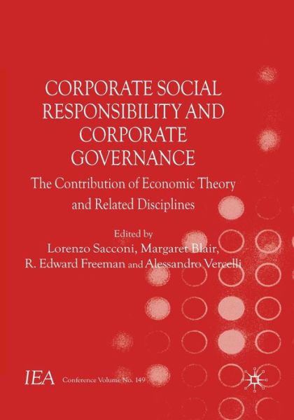 Cover for Lorenzo Sacconi · Corporate Social Responsibility and Corporate Governance: The Contribution of Economic Theory and Related Disciplines - International Economic Association Series (Paperback Book) [1st ed. 2011 edition] (2011)