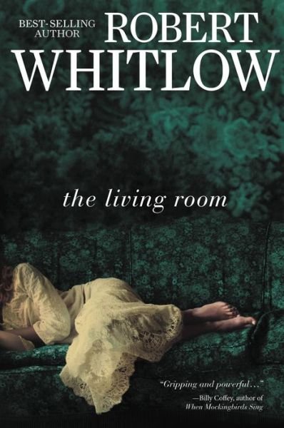 Cover for Robert Whitlow · The Living Room (Taschenbuch) (2013)