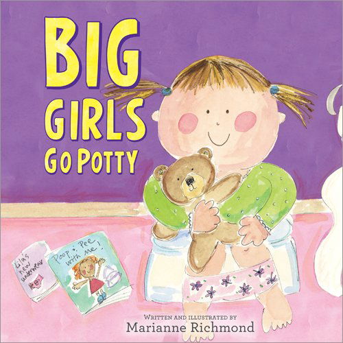 Cover for Marianne Richmond · Big Girls Go Potty (Hardcover Book) (2012)