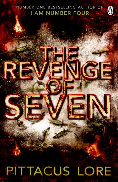 Cover for Pittacus Lore · The Revenge of Seven: Lorien Legacies Book 5 - The Lorien Legacies (Paperback Bog) (2015)