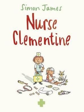 Cover for Simon James · Nurse Clementine (Hardcover Book) (2013)