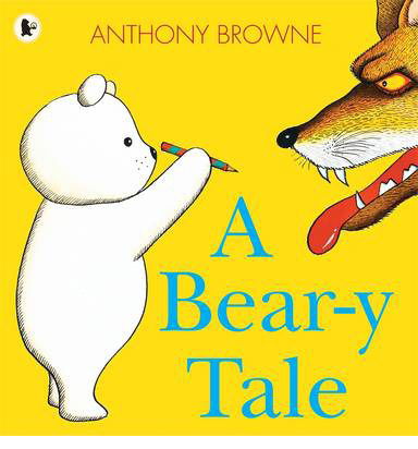 Cover for Anthony Browne · A Bear-y Tale (Paperback Book) (2013)