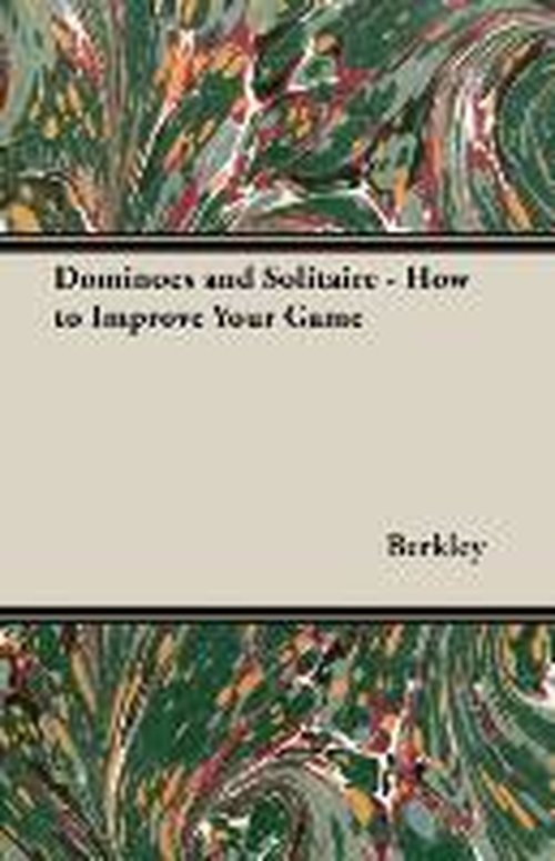 Cover for Berkeley · Dominoes and Solitaire - How to Improve Your Game (Pocketbok) (2007)