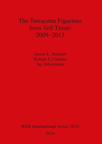 Cover for James E. Bennett · Terracotta Figurines from Tell Timai (Bok) (2016)