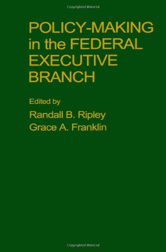 Cover for Randall B. Ripley · Policy Making in the Federal Executive Branch (Paperback Book) (2007)