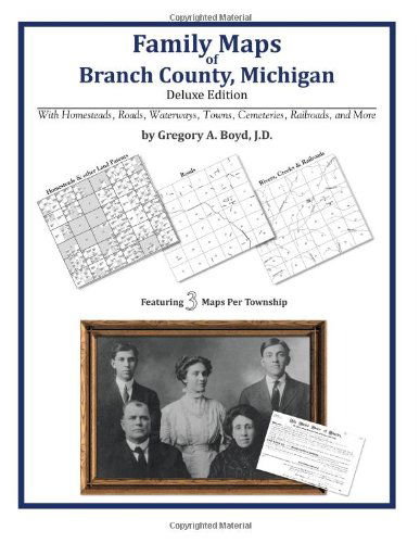 Cover for Gregory A. Boyd J.d. · Family Maps of Branch County, Michigan (Paperback Bog) (2010)