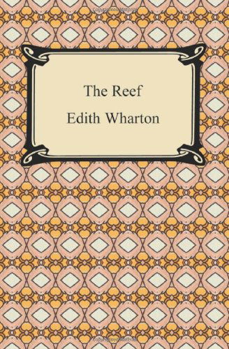 The Reef - Edith Wharton - Böcker - Digireads.com - 9781420932621 - 2009