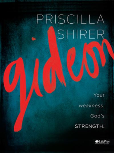 Cover for Priscilla Shirer · Gideon Your Weakness. God's Strength- DVD Leader Kit (PC) (2013)