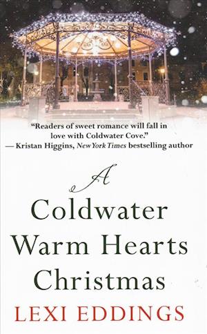 Cover for Lexi Eddings · A Coldwater Warm Hearts Christmas (Hardcover Book) (2018)