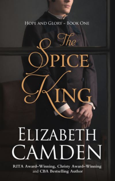 Cover for Elizabeth Camden · The Spice King (Hardcover Book) (2019)