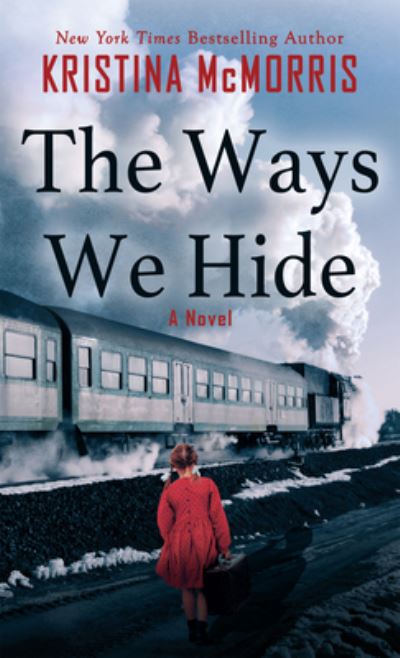 Cover for Kristina Mcmorris · Ways We Hide (Innbunden bok) (2022)