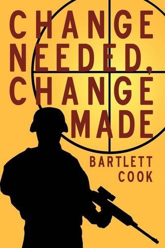 Cover for Cook Bartlett Cook · Change Needed, Change Made (Hardcover Book) (2009)