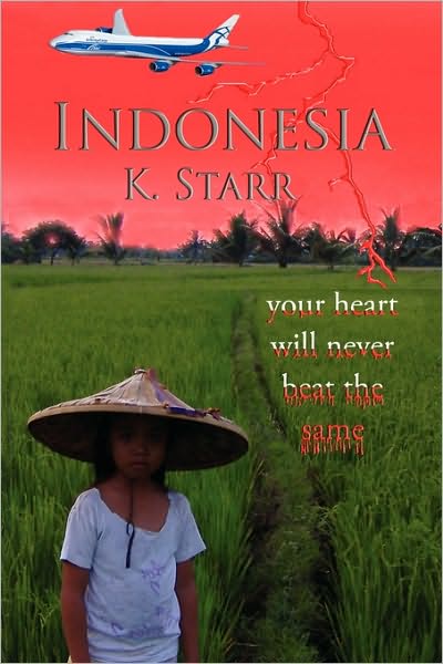 Cover for K Starr · Indonesia (Hardcover Book) (2009)