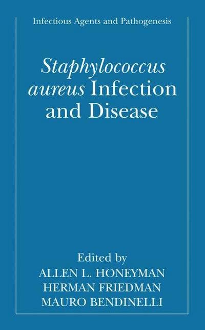 Cover for Allen Honeyman · Staphylococcus Aureus Infection and Disease - Infectious Agents and Pathogenesis (Paperback Bog) [Softcover Reprint of the Original 1st Ed. 2001 edition] (2010)