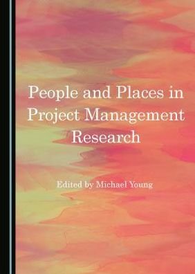 Cover for Michael Young · People and Places in Project Management Research (Gebundenes Buch) (2017)
