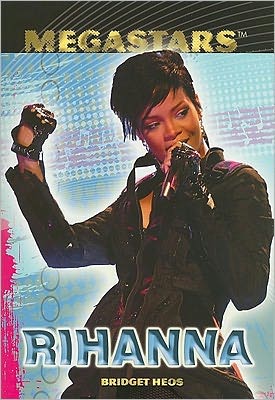 Cover for Bridget Heos · Rihanna (Megastars) (Paperback Book) (2011)