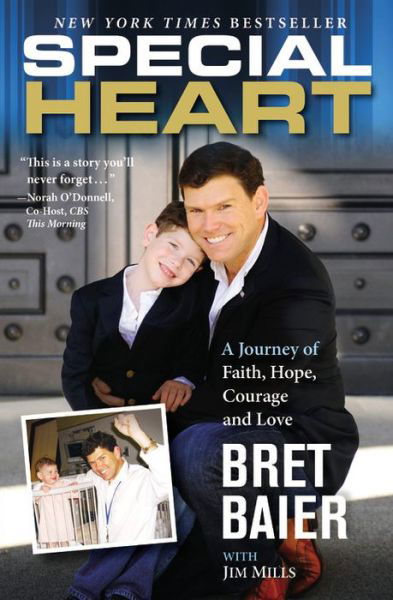 Cover for Bret Baier · Special Heart: A Journey of Faith, Hope, Courage and Love (Paperback Book) (2015)