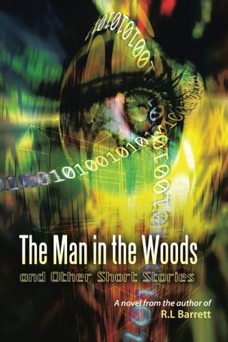 Cover for Robert L Barrett · The Man in the Woods and Other Short Stories (Paperback Book) (2014)