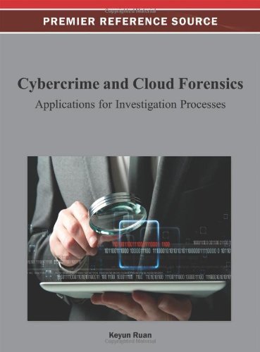 Cover for Keyun Ruan · Cybercrime and Cloud Forensics: Applications for Investigation Processes (Hardcover Book) (2012)
