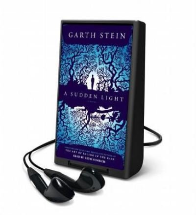 A Sudden Light - Garth Stein - Other - Simon & Schuster - 9781467687621 - October 2, 2014