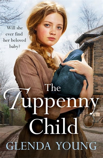 Cover for Glenda Young · The Tuppenny Child: An emotional saga of love and loss (Paperback Book) (2019)