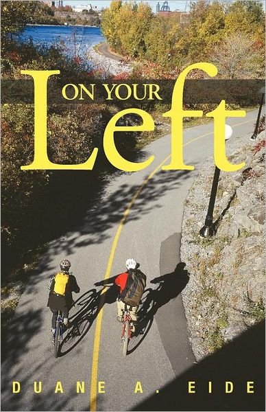 Cover for Duane A. Eide · On Your Left (Paperback Book) (2012)