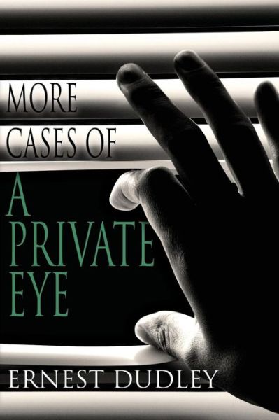 Cover for Ernest Dudley · More Cases of a Private Eye: Classic Crime Stories (Paperback Book) (2013)